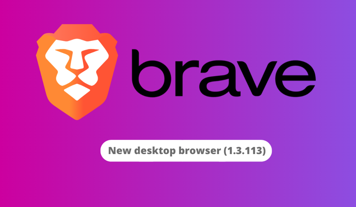 Brave Browser New desktop browser 1.3.113