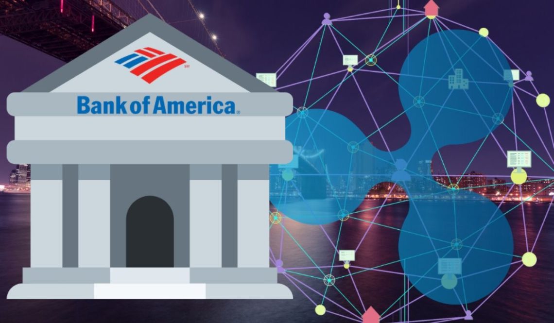 Bank of america ripple xrp