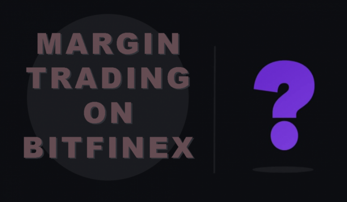 Margin trading USDT on Bitfinex