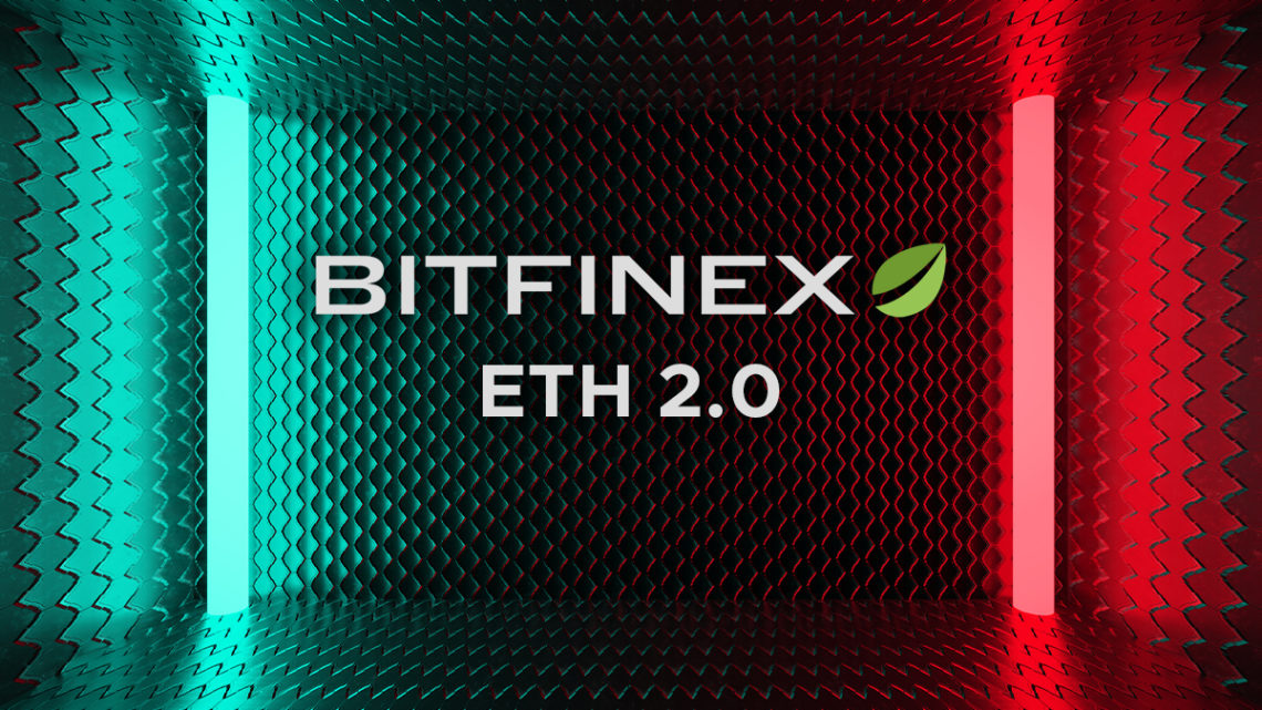 BITFINIX ETH 2.0 1