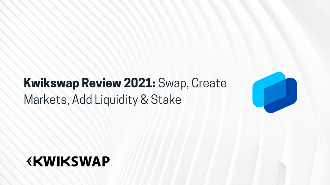 Kwikswap Review 2021