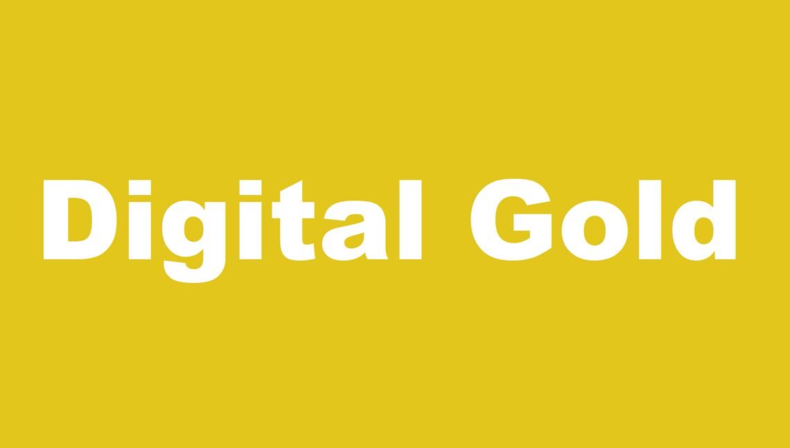 Digital gold