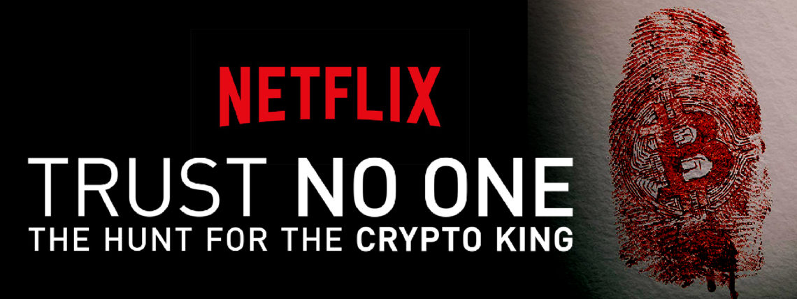Hunt one crypto trust the no for king the Netflix to