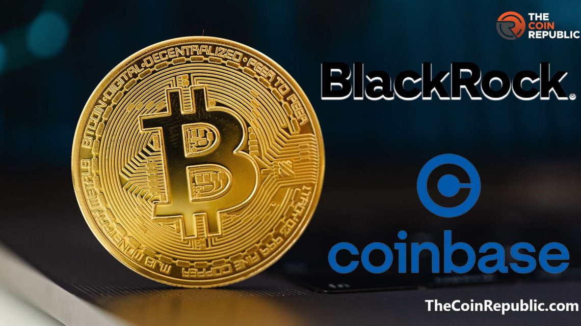 BlackRock and Coinbase