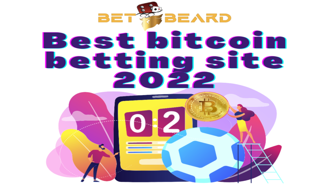 Bitcoin Betting Sites 2022