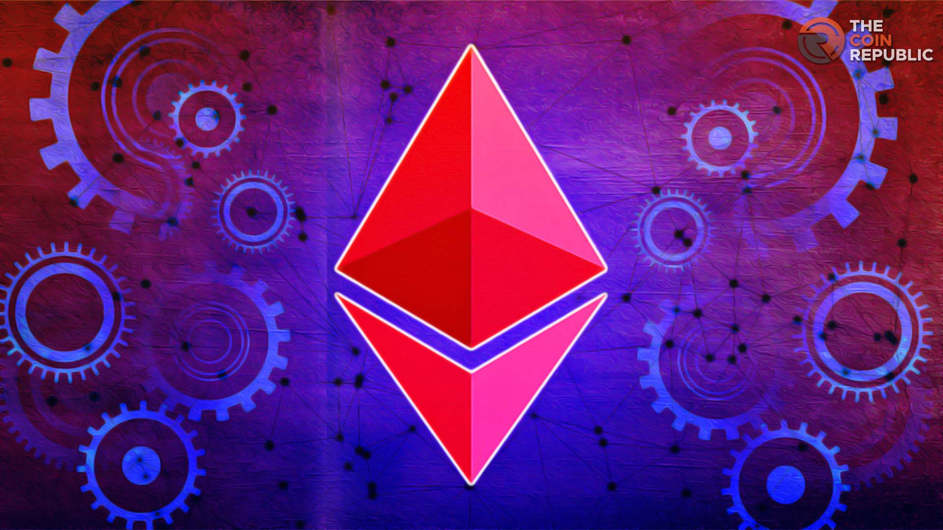 Ethereum- a Guide to a Leading Global Currency Facilitating DApps and Transactions