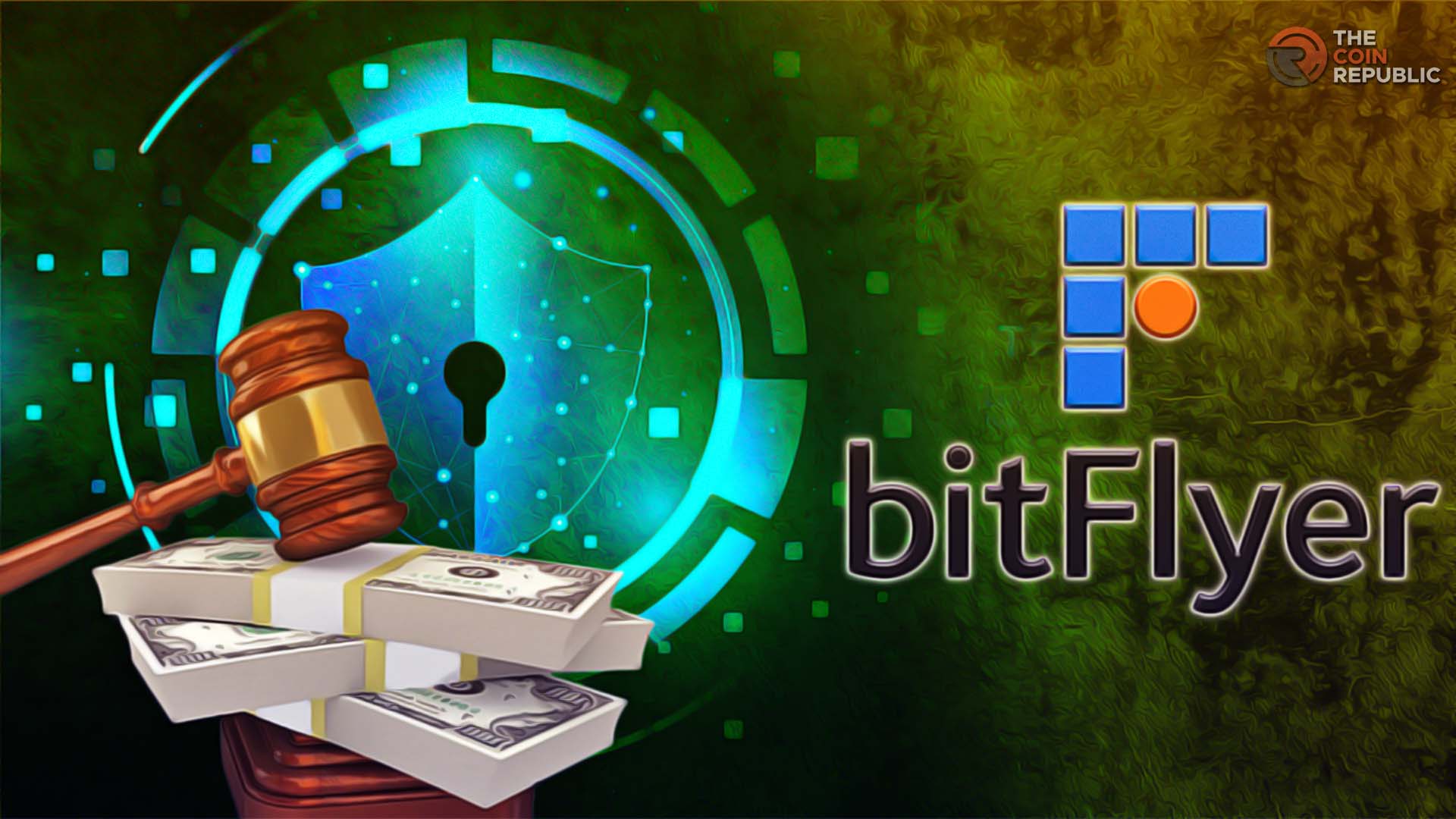 BitFlyer USA Defied Cybersecurity Requirements NYDFS Fines $1.2M