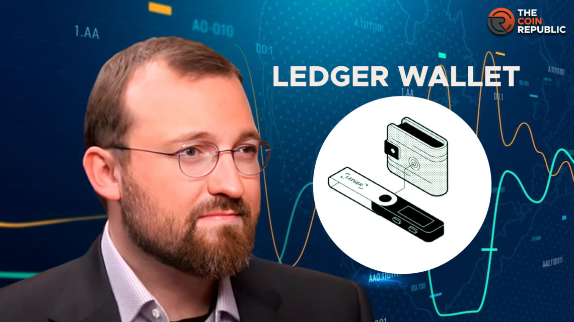 Cardano Founder Charles Hoskinson Tweeted on Ledger Controversy