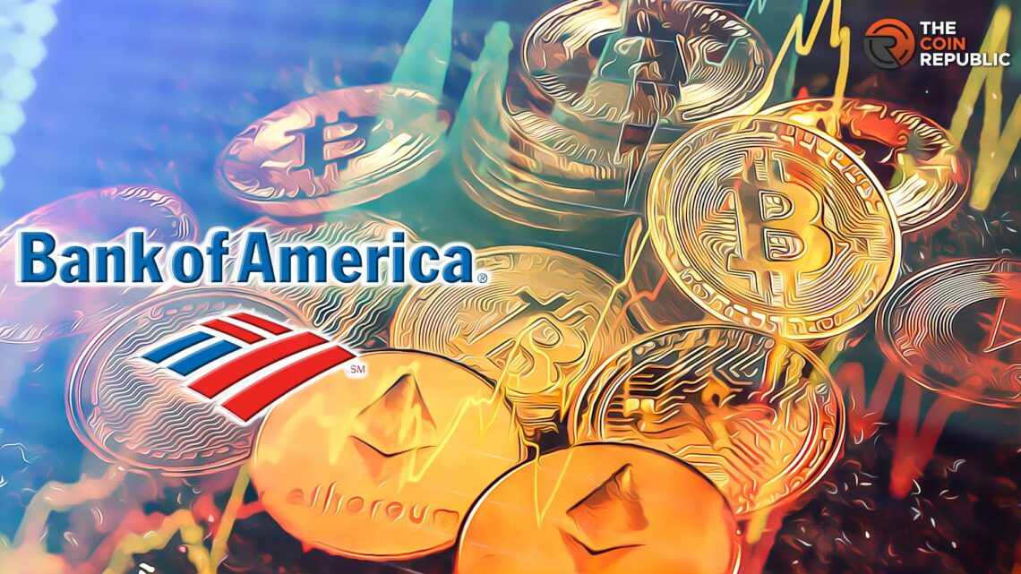 Crypto Market Restricted Upside Value: Bank of America 