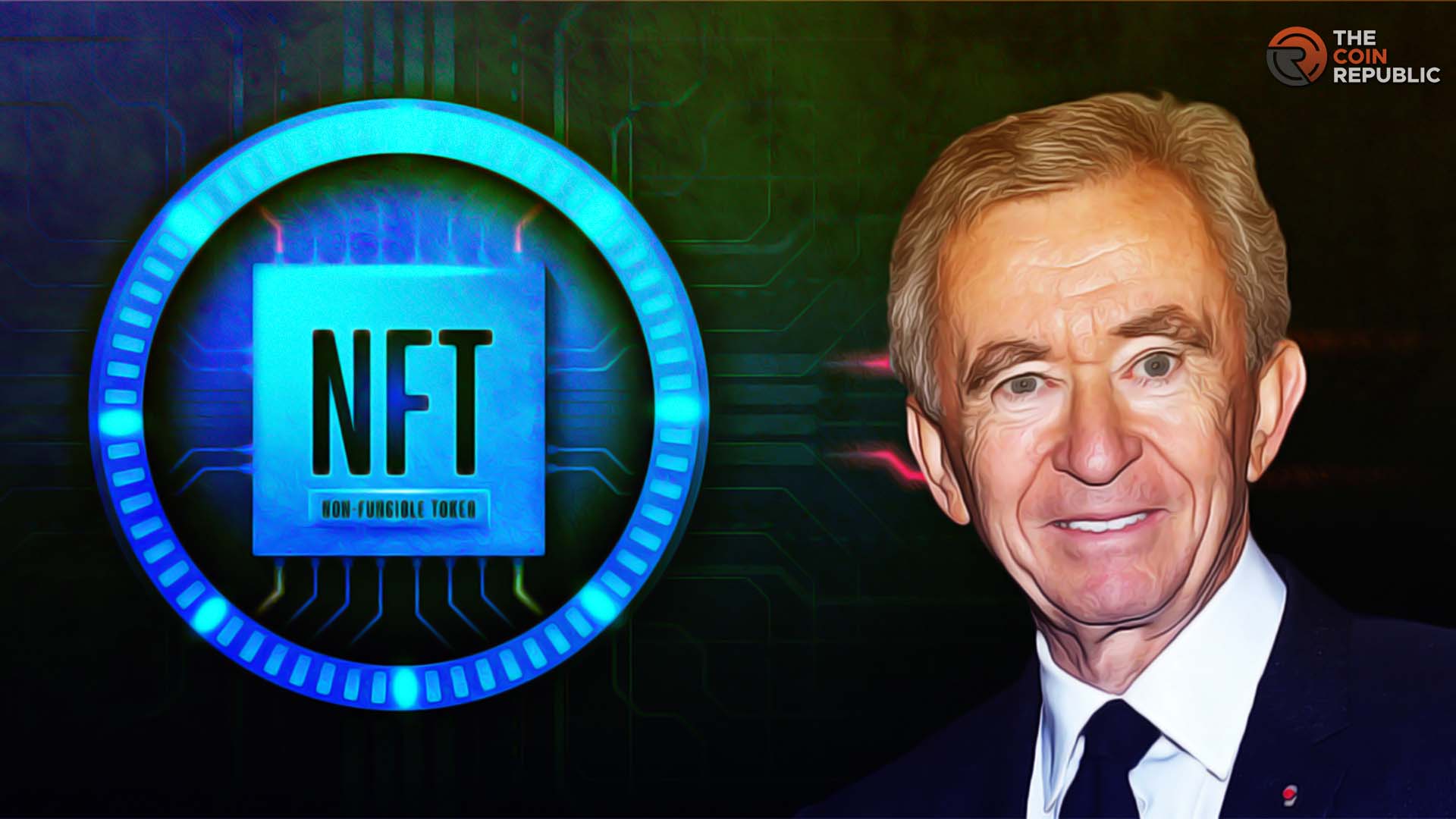 The NFT collection is owned by the world’s richest man, Bernard Arnault