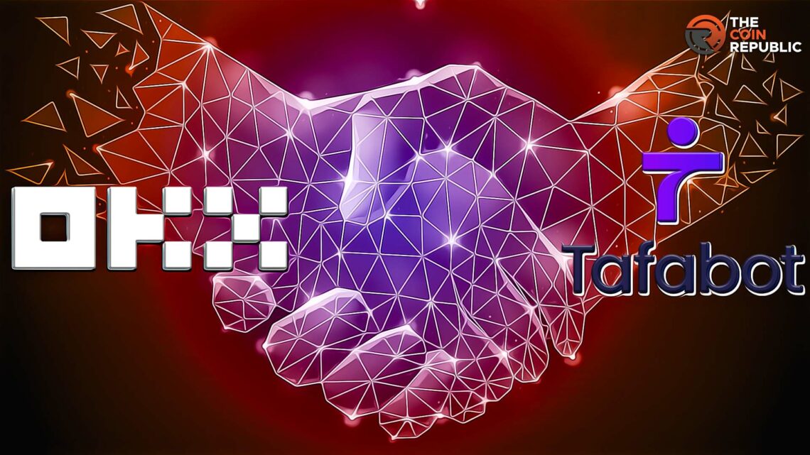 OKX Partnered with Tafabot to Enable Users Access Trading Bots 