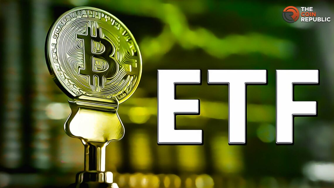 TradFi Giants Admiring Bitcoin ETFs; Filing With the SEC