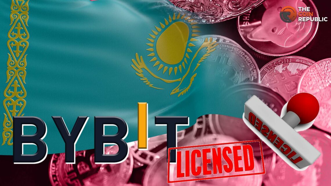 Bybit Secured License as Digital Asset Provider in Kazakhstan