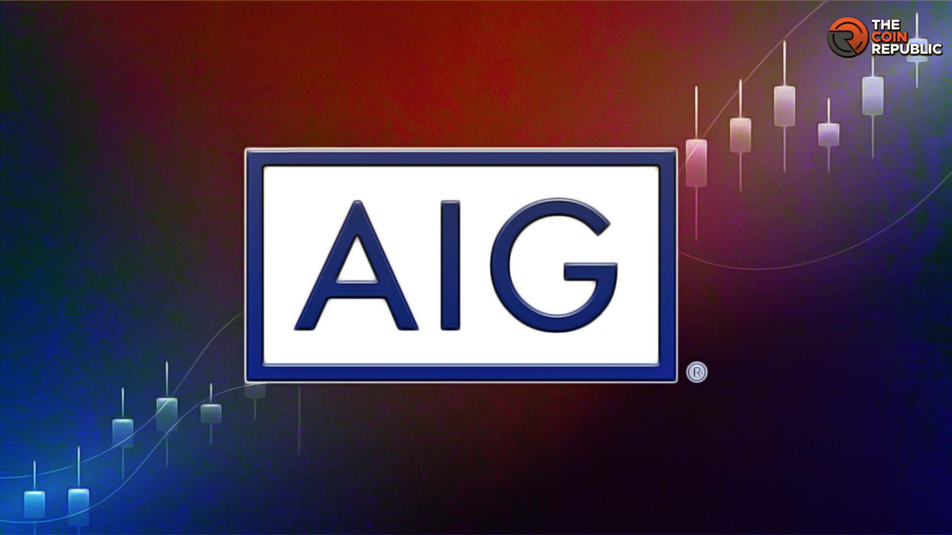 AIG Stock Price Declined Intraday, After Earnings Release News