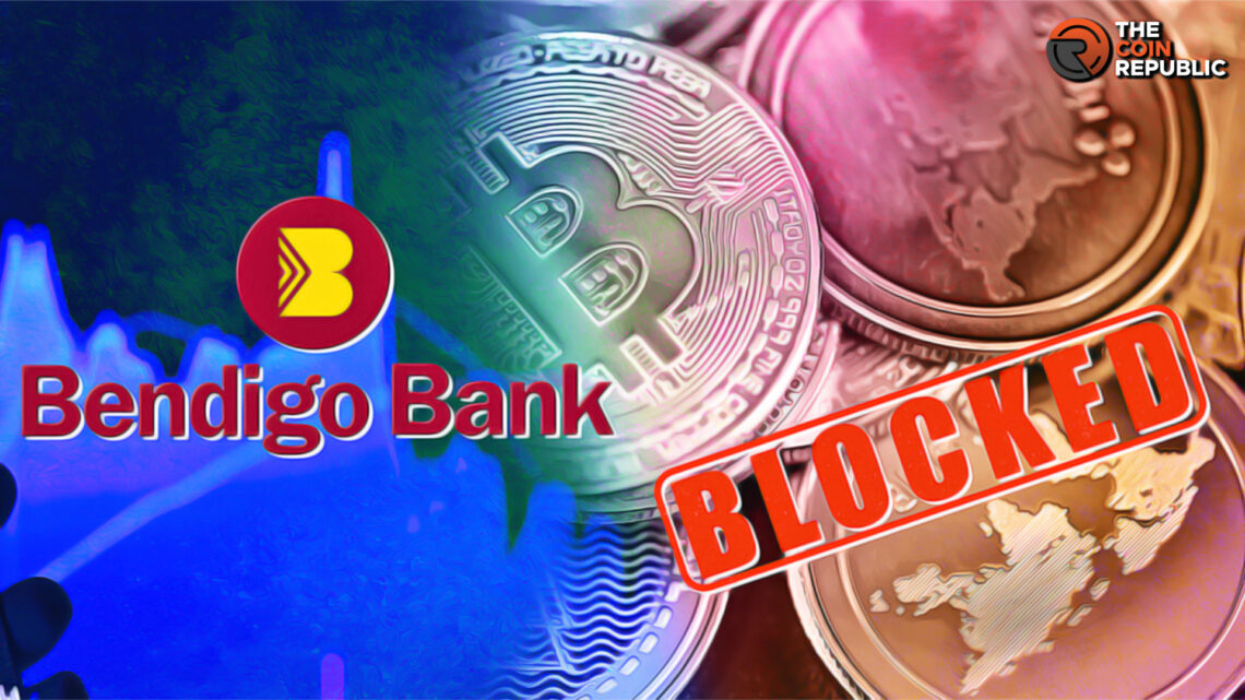 Bendigo Bank Blocked High-Risk Crypto Payments in Australia