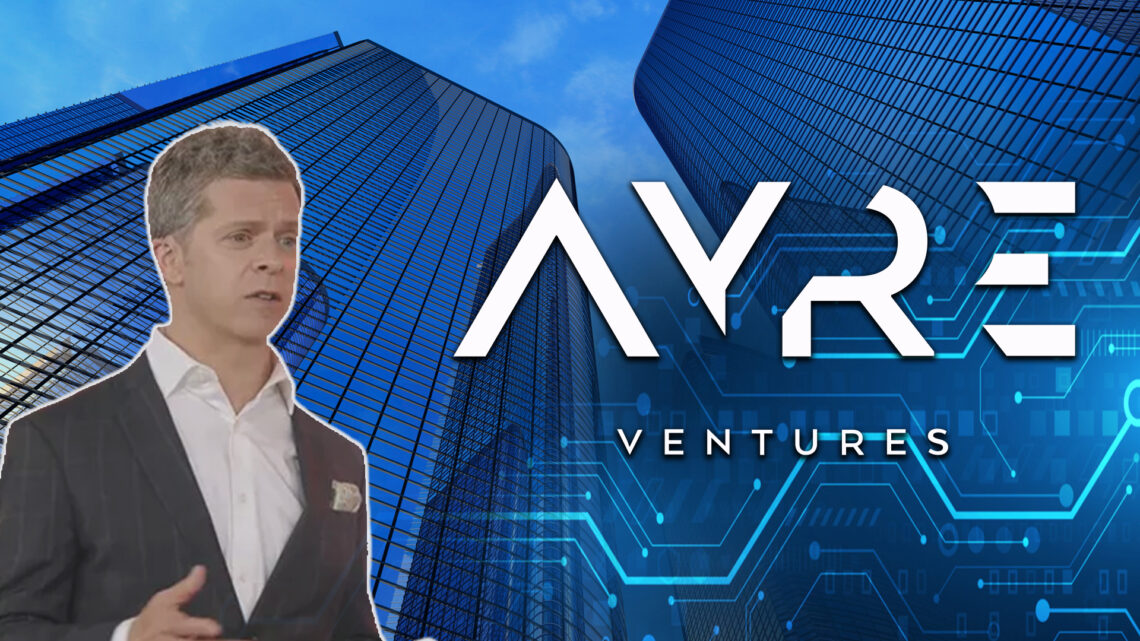 Ayre Ventures Scouting Firms Eager to Work with BSV Blockchain