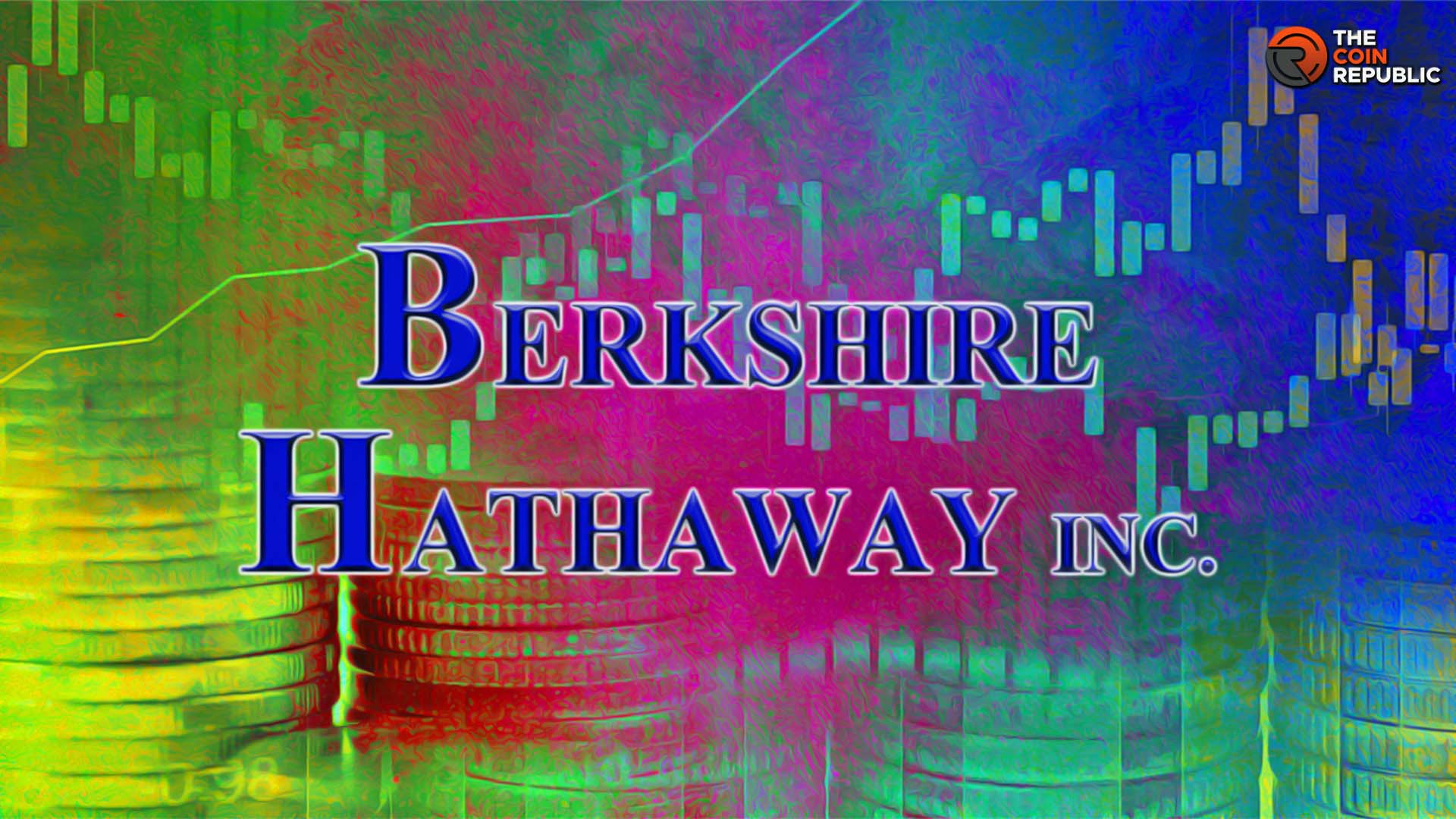 Berkshire Hathaway (BRK.A) Stock Marked its 52-week High