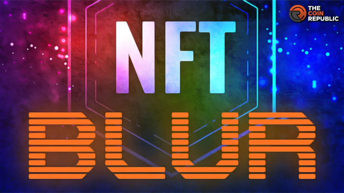 The A to Z Guide to Creating NFTs on Blur Marketplace