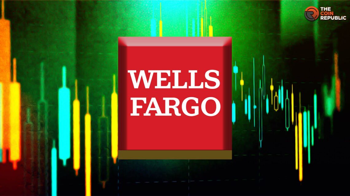 Wells Fargo & Company (WFC Stock): Will Price Continue To Fall?