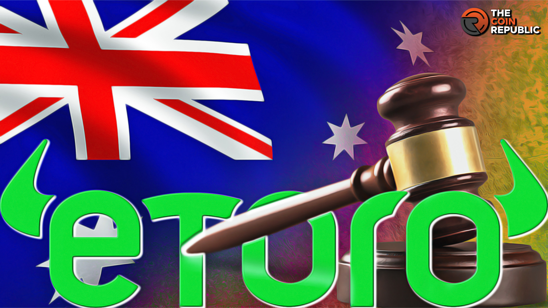 Australian Regulator Sues eToro; Questions CFD Offerings 