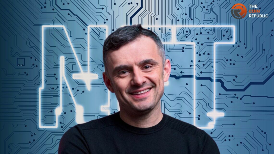 How Gary Vaynerchuk Became In Vogue in NFTs and Crypto Space?