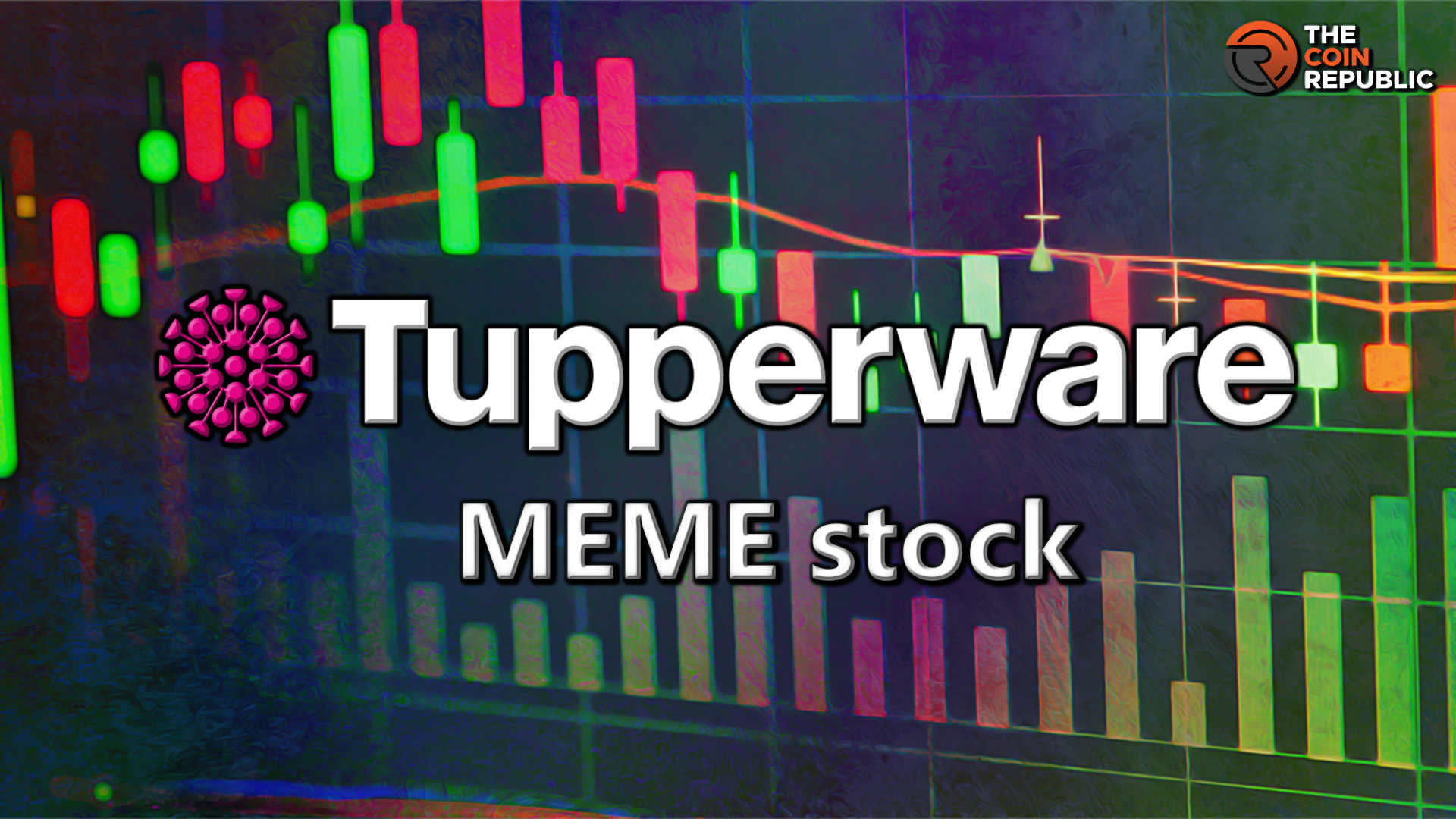 Tupperware (TUP) Stock Became The Latest Meme Stock, Find Why?