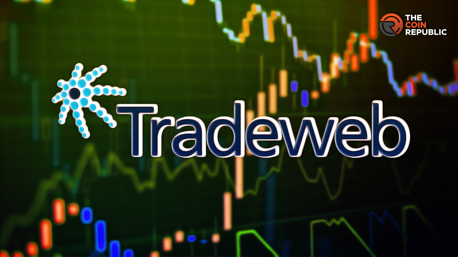 TradeWeb Markets (TW Stock) Gaining Momentum Heading Toward $100