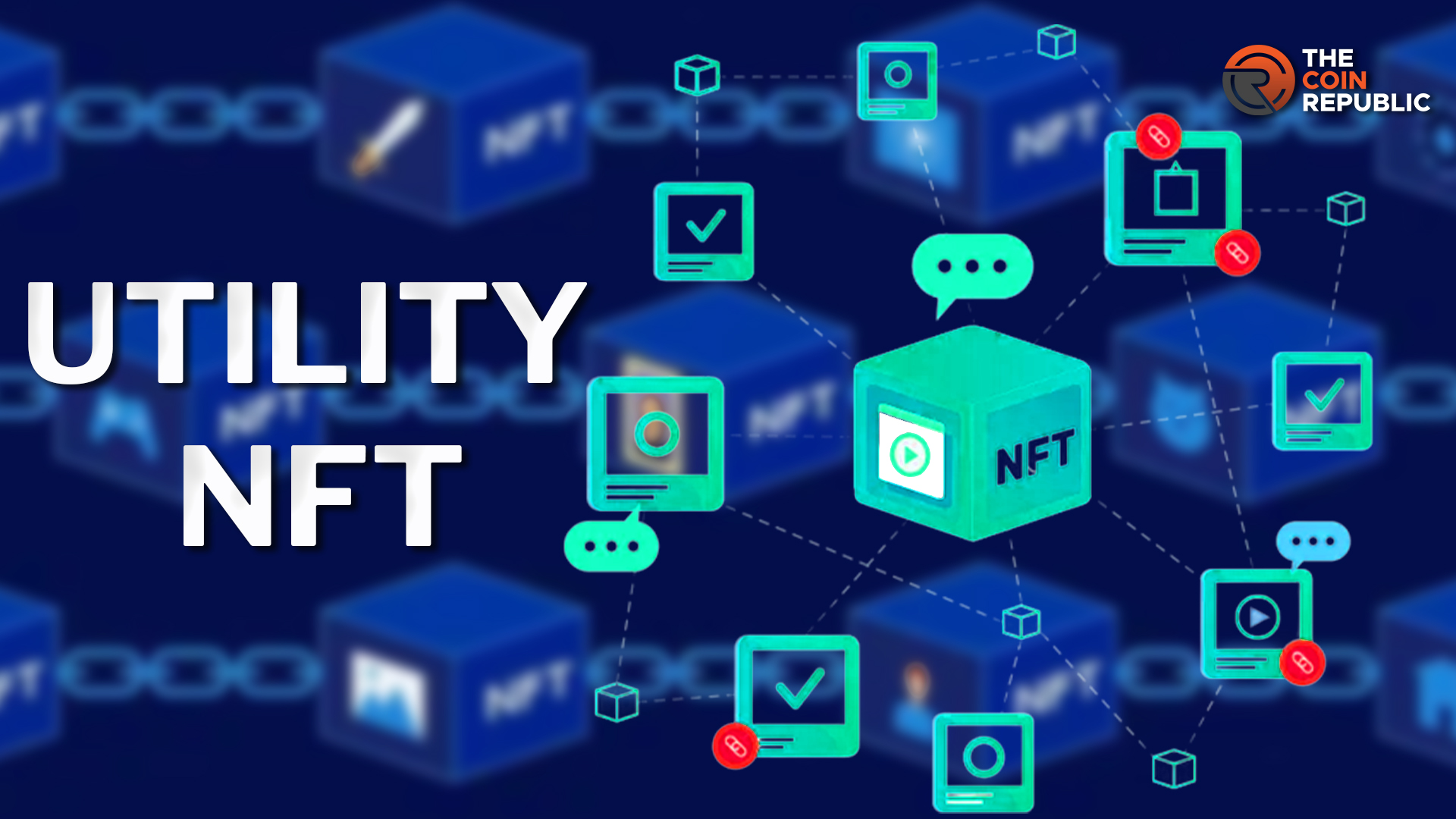 Utility NFT: Digital Token is All-Set to Offer Real-World Rewards    