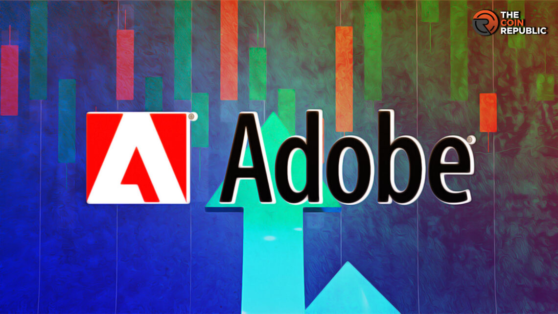 Adobe Stock: What's Next In ADBE Stock Price – $550 Or $500?
