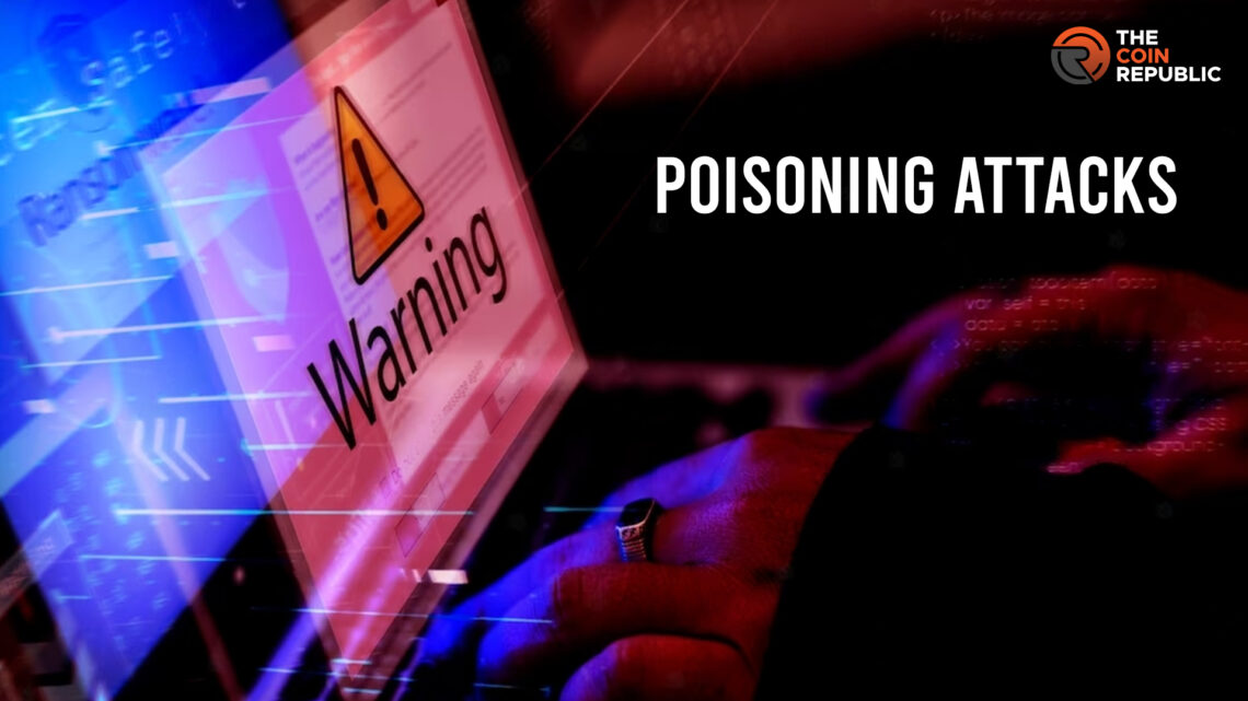 What is Crypto Address Poisoning Attack And How To Avoid it