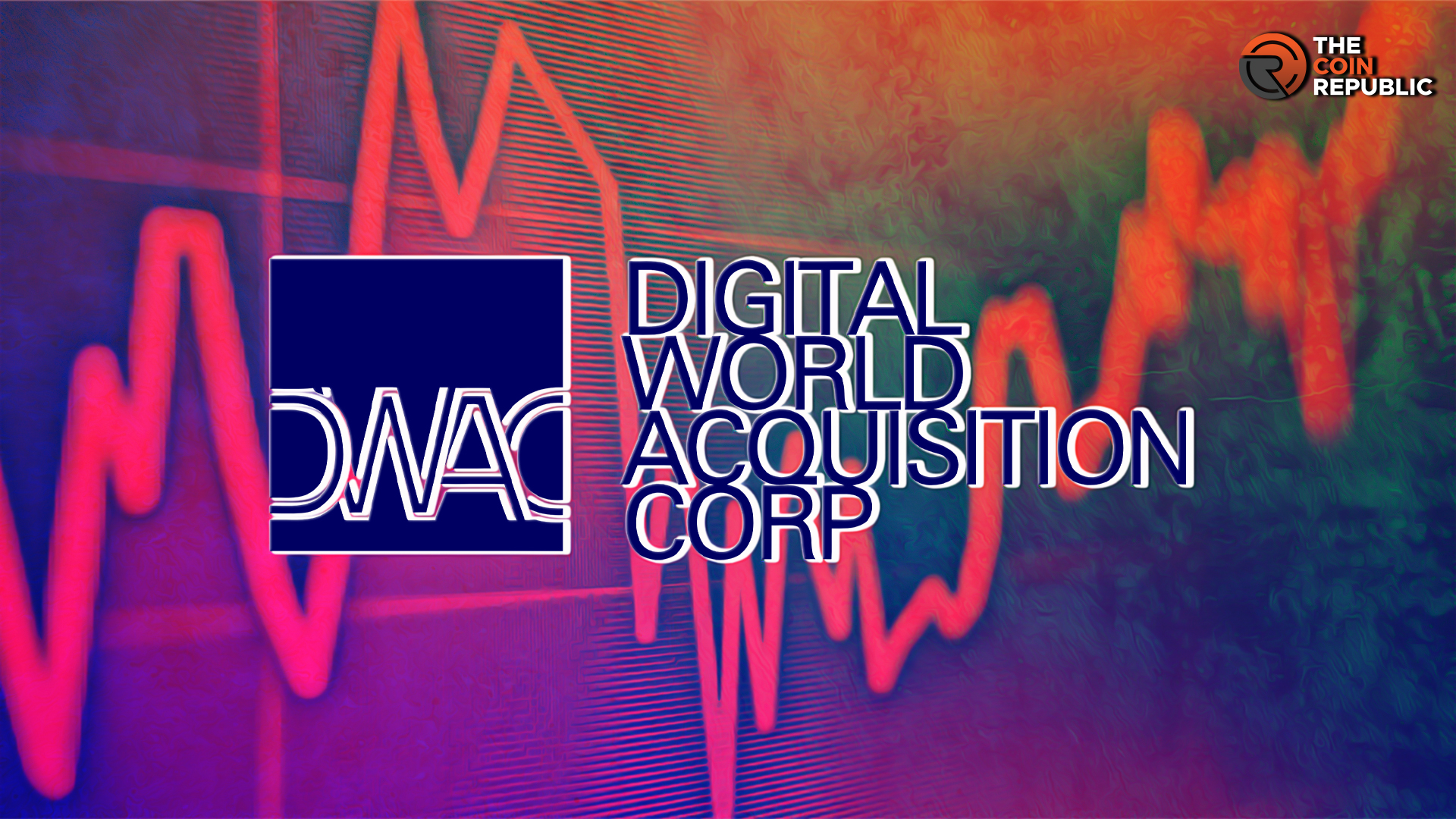 DWAC Stock Price Surge Seems to Help it Retest $17.78 Resistance 