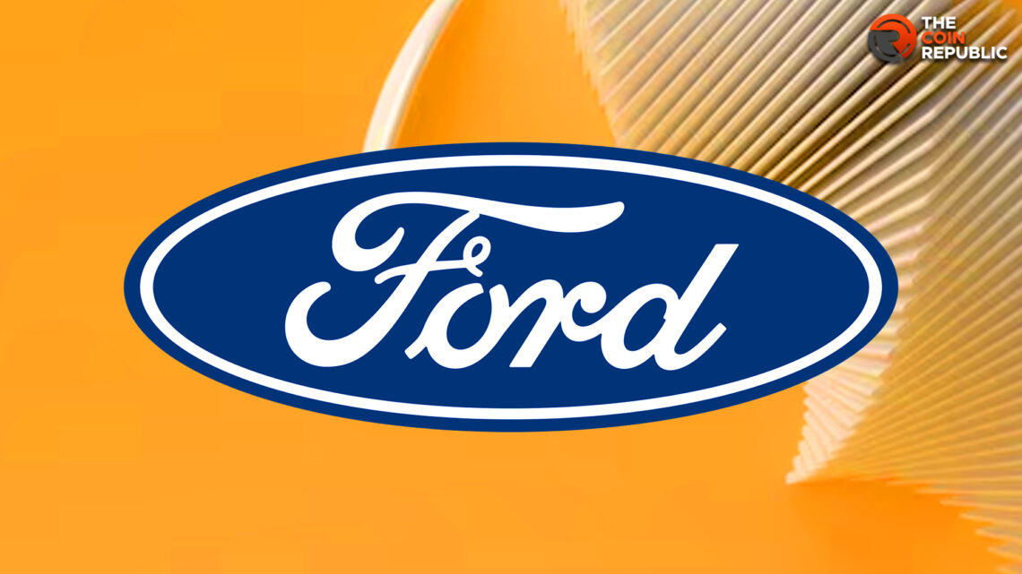 Ford Motors (F Stock) Acquires Reversal, Will It Transcend $13?