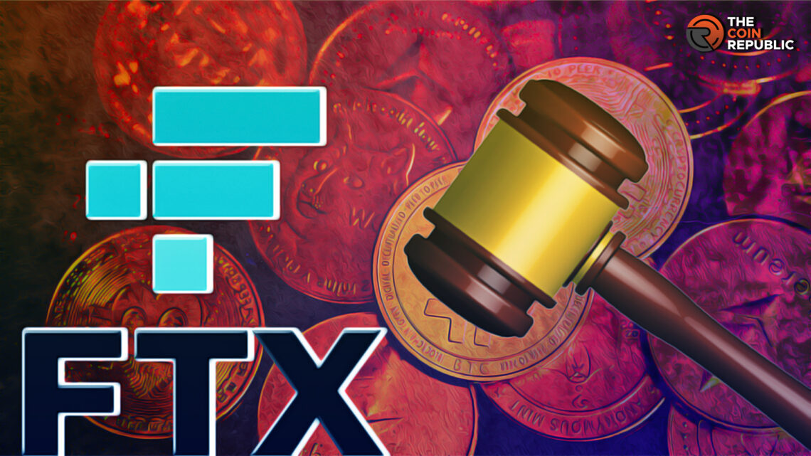 FTX Can Liquidate $3.4 Billion Crypto Assets; U.S. Court Approves