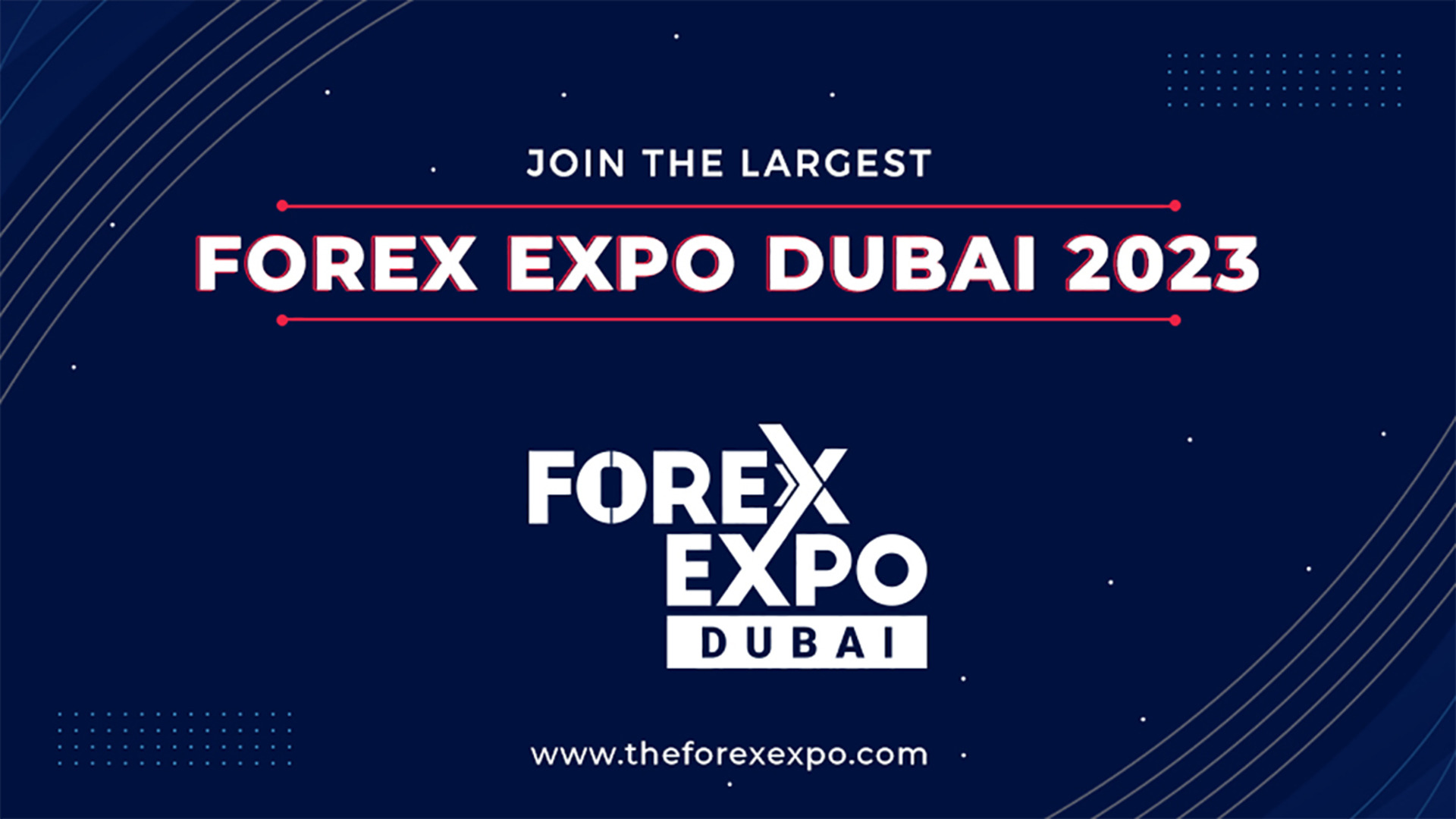 Forex Expo happening in Dubai with 130+ companies in the Financial Market 