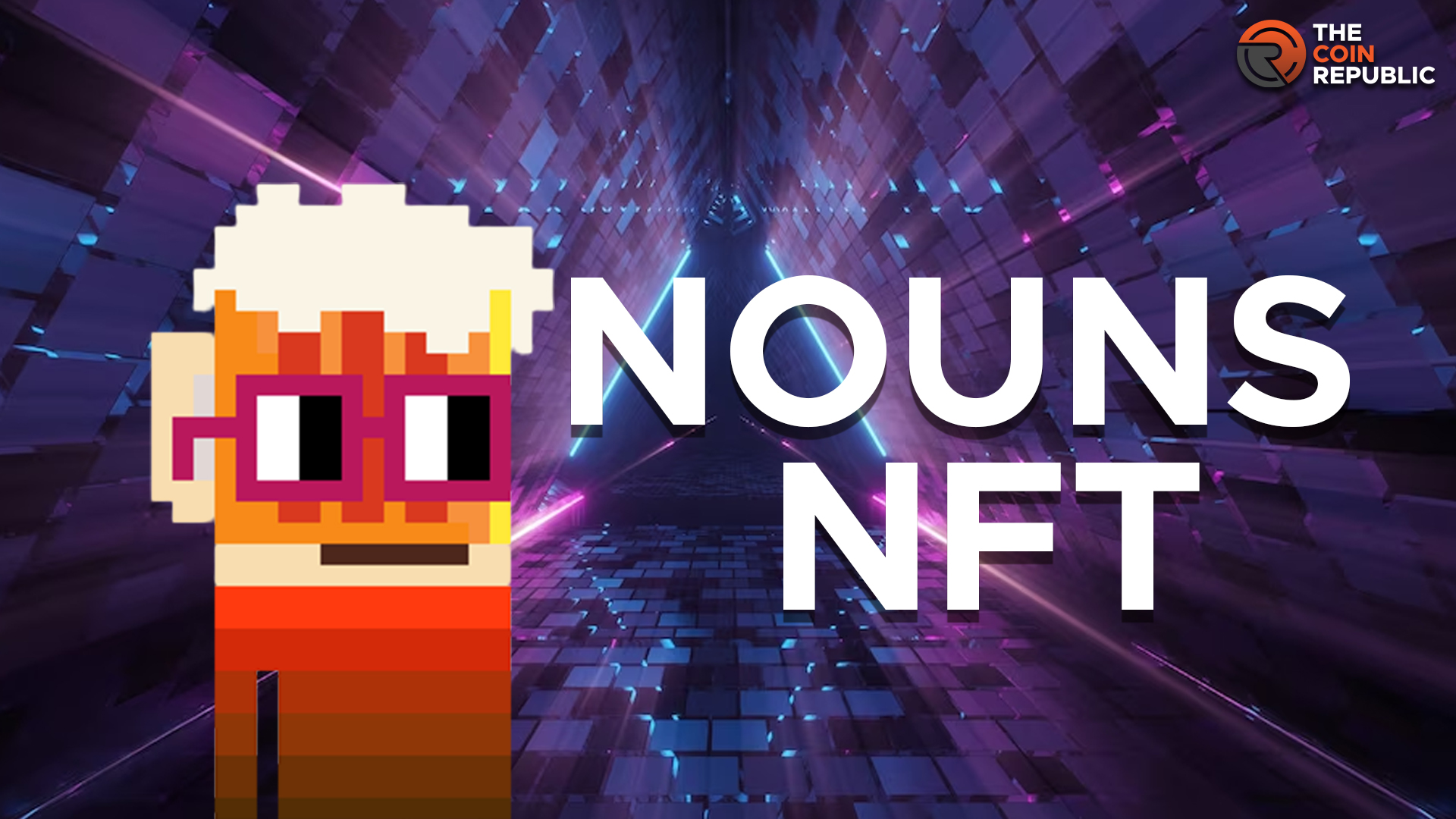 Nouns Project: 32×32 Pixel Avatars to Entertain the NFT Space 