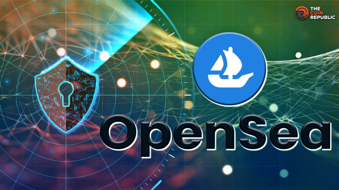 OpenSea Warns API Users About Safety Following Nansen Breach