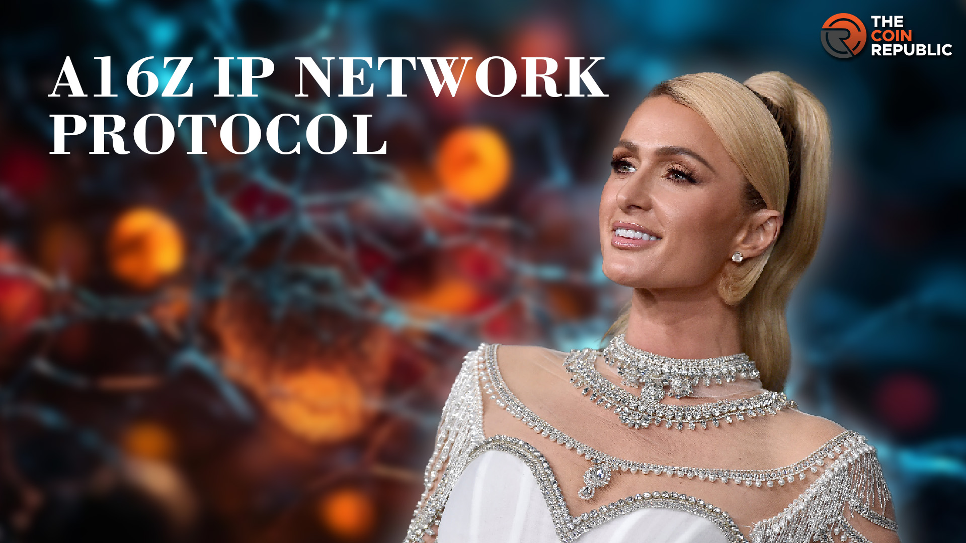 Paris Hilton Supports IP Ownership Protocol Story Among Others