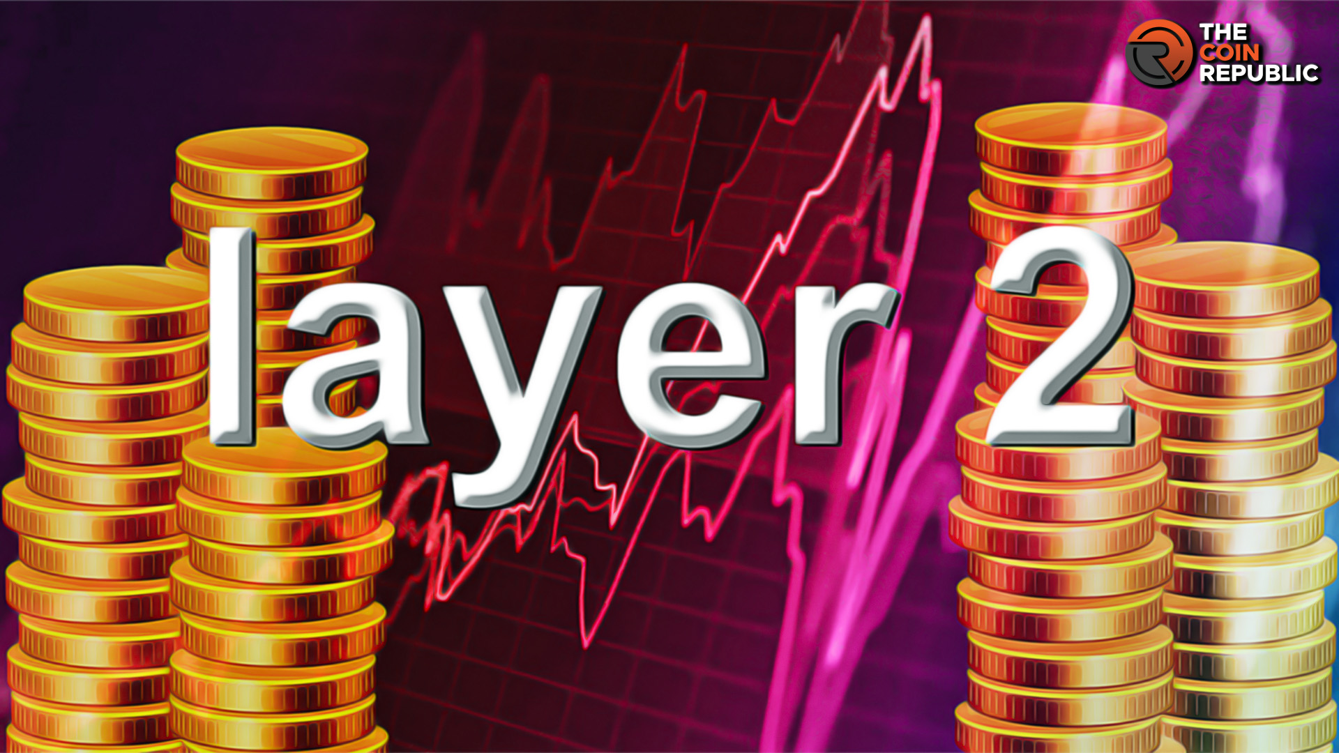 5 Layer-2 Coins With Great Scope of Profits & Market Dominance