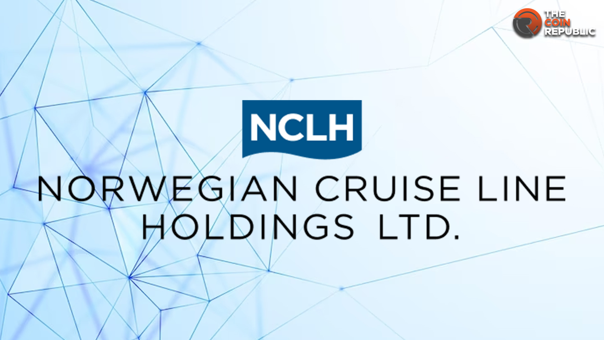 NCLH Stock Forecast: Can (NYSE: NCLH) Deprive More Or Sustain?