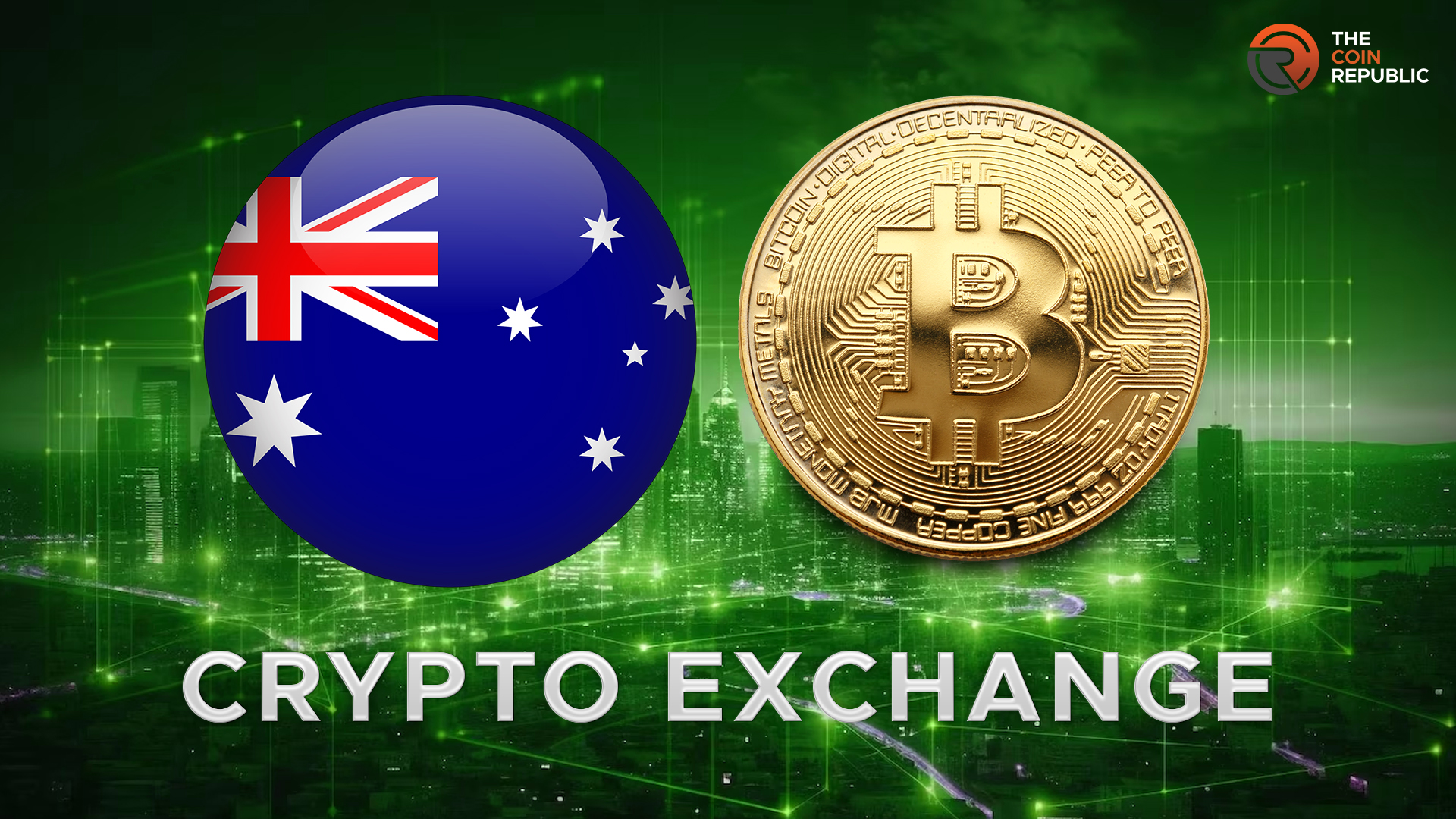 Australian Government Mandates Crypto Exchange to Obey Guidelines