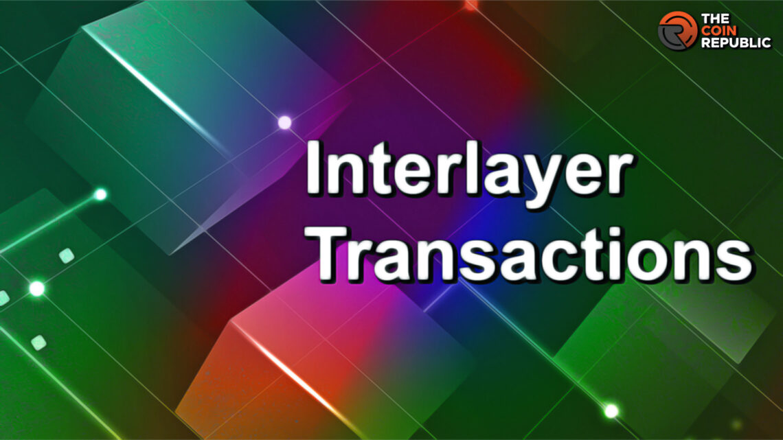 How To View Interlayer Transactions