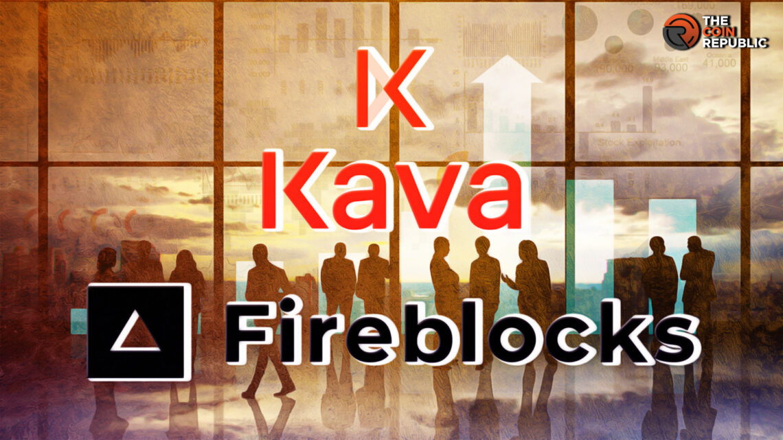 Fireblocks Expands to Cosmos, Institutional Investors to Access Kava Chain