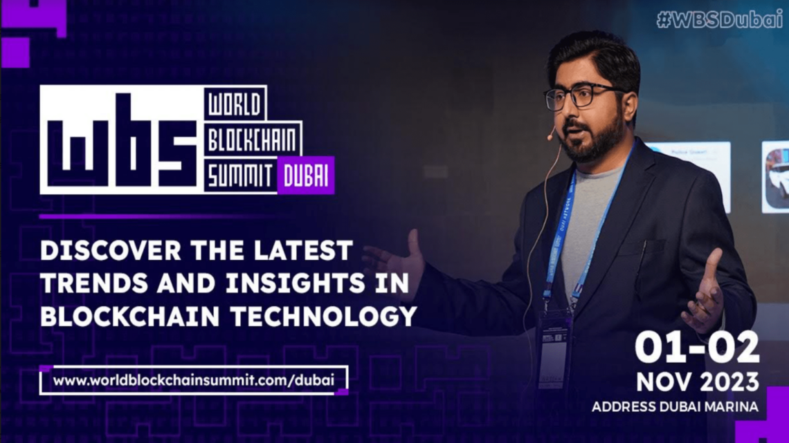 Countdown to World Blockchain Summit Dubai 2023 Begins!