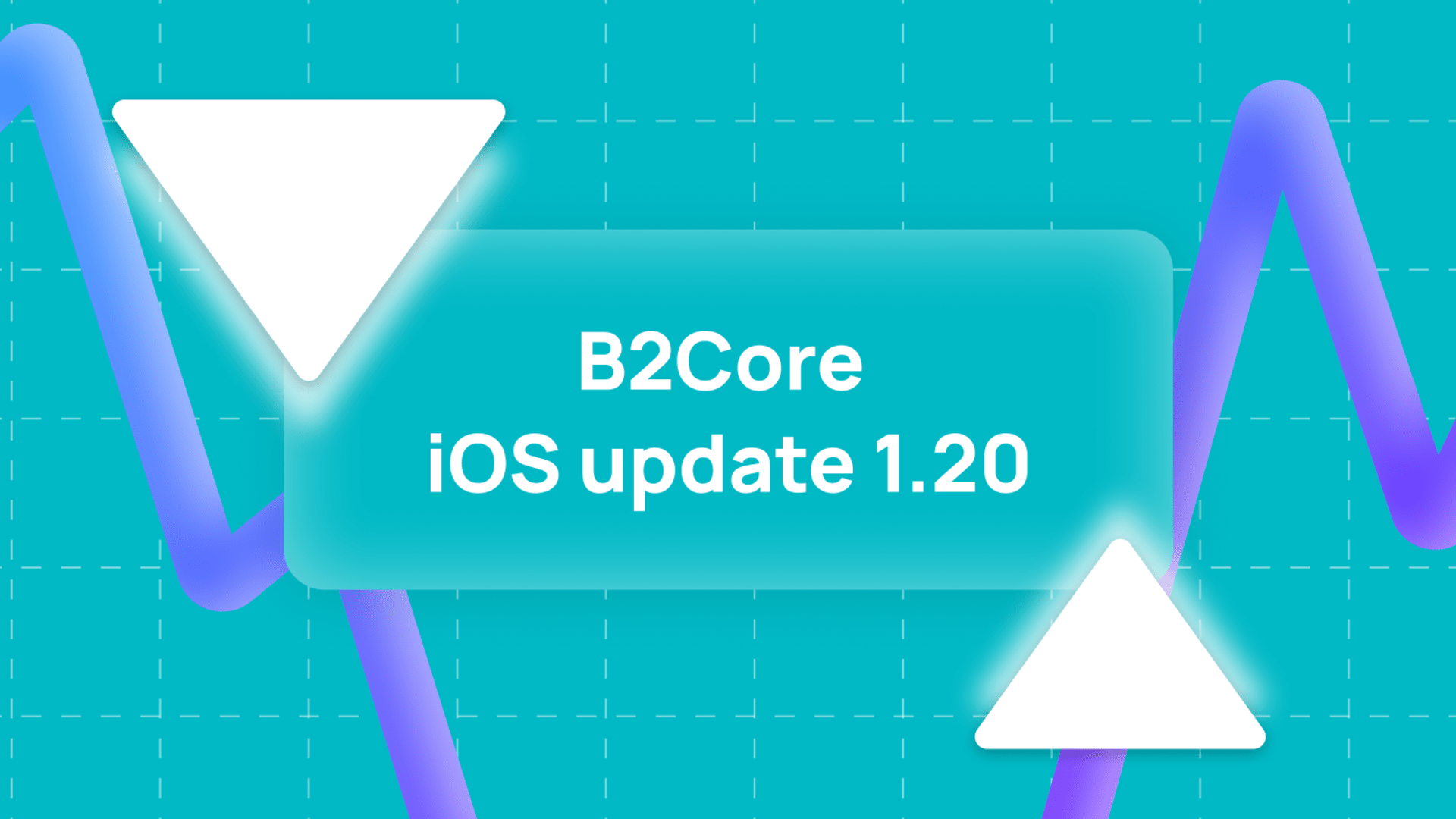 B2Core’s iOS v1.20 Upgrade Integrates cTrader and Streamlines User Experience