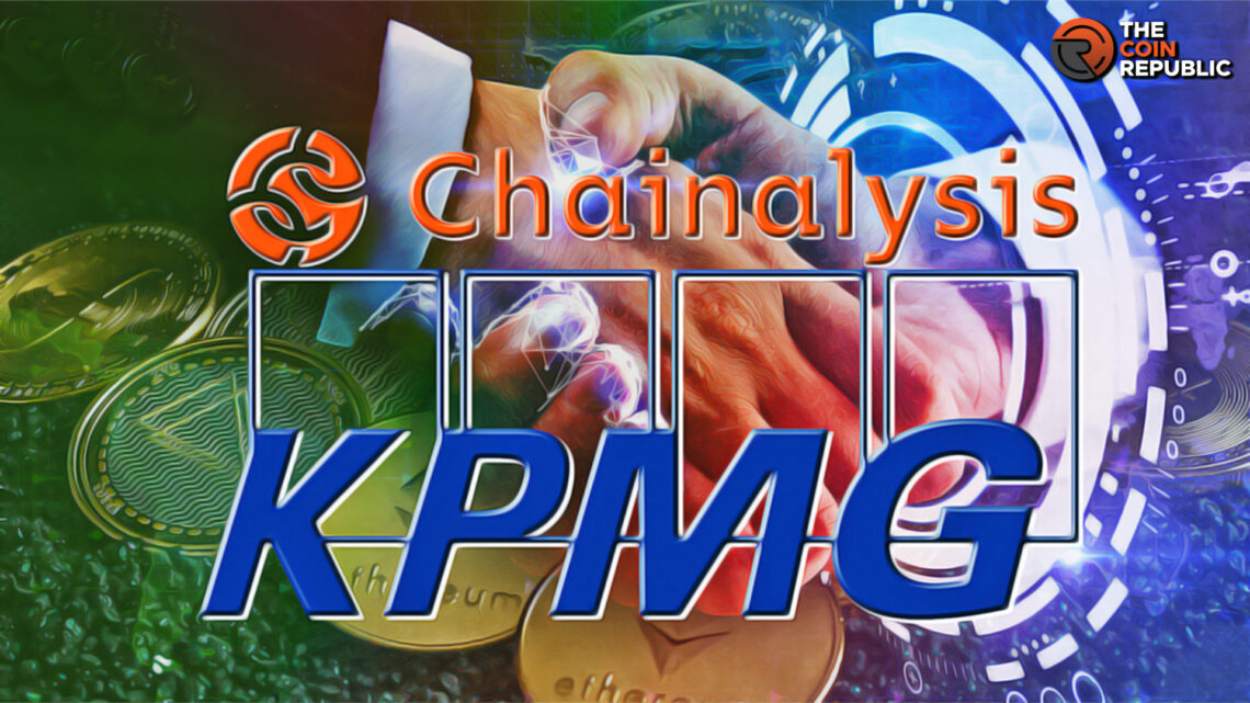 Chainalysis and KPMG Canada to Combat Cryptocurrency Crime