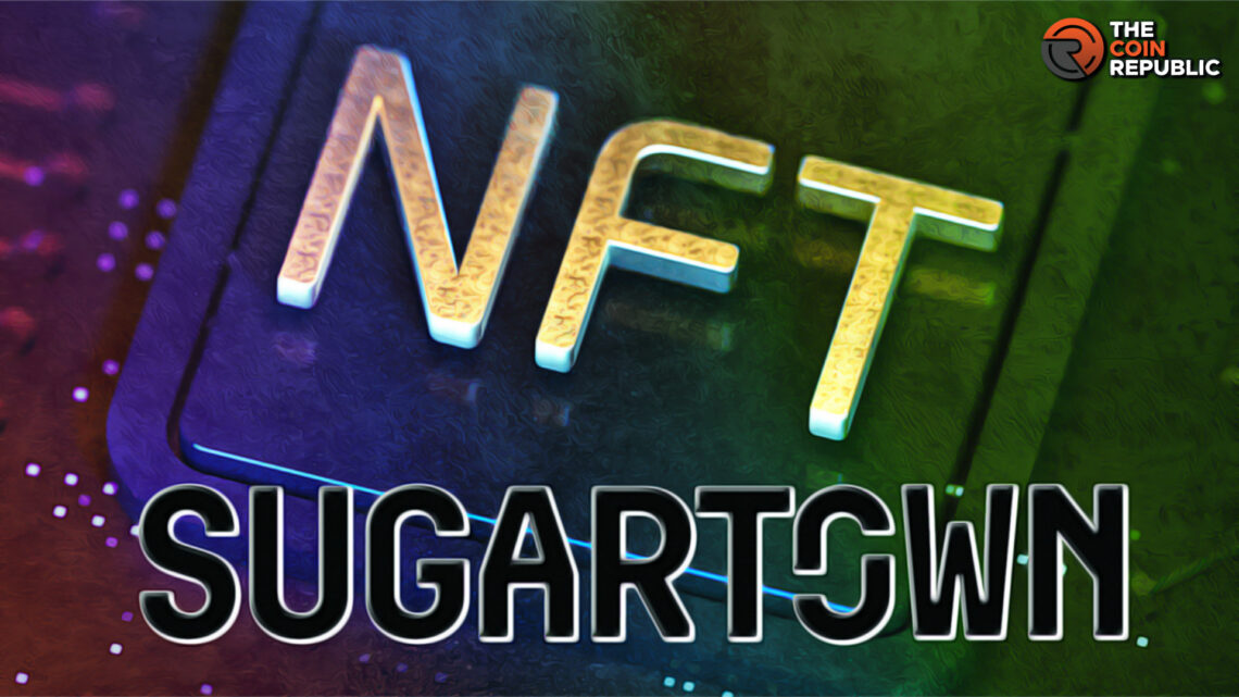 Sugartown Oras NFT Taking Gaming Experience to the Next Level