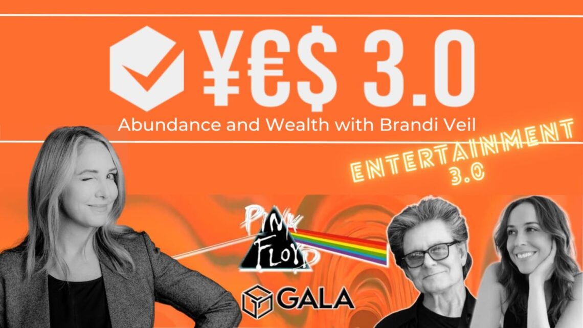 Entertainment 3.0— Fusing Media & Web3: ¥€$ 3.0 Abundance & Wealth