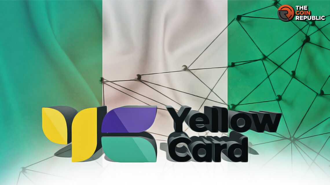 Crypto Exchange Yellowcard Planning to Apply VASP in Nigeria 