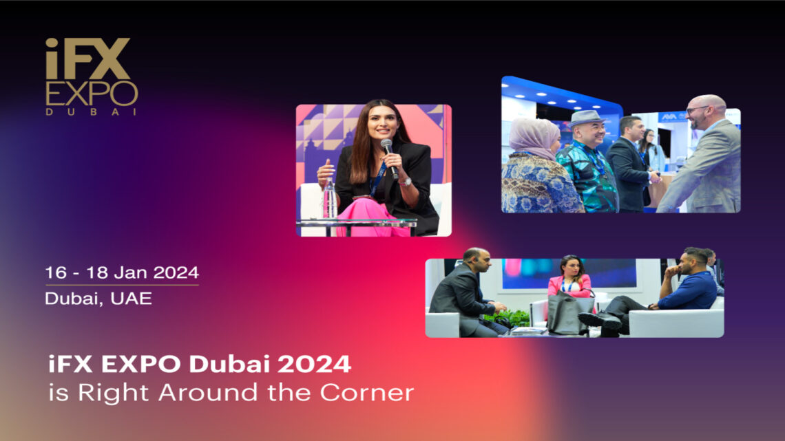 iFX EXPO Dubai 2024 is Right Around the Corner, Drawing Crypto Enthusiasts 