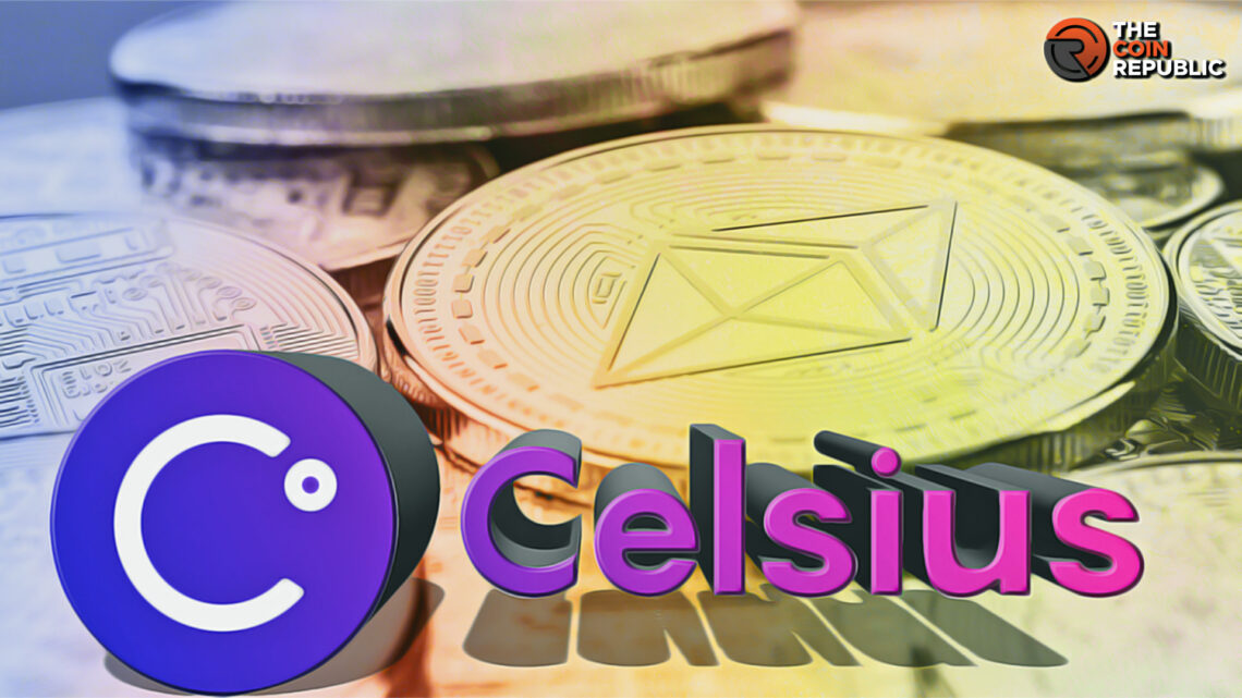 Bankrupt Crypto Lender Celsius Network Unstaking ETH Holdings